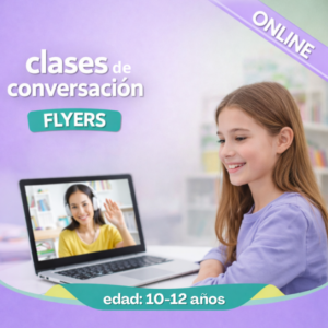 Curso de Speaking para Examen Cambridge – Flyers (20 clases)